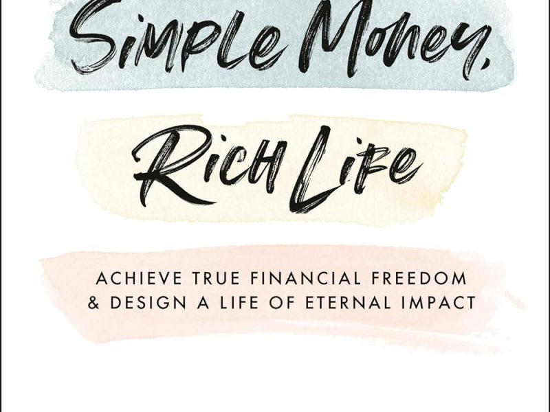 “Simple Money, Rich Life”